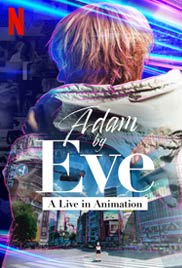 Adam by Eve: A Live in Animation