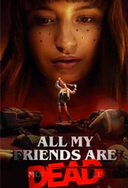 All My Friends Are Dead