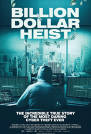 Billion Dollar Heist