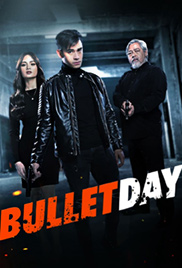 Bullet Day