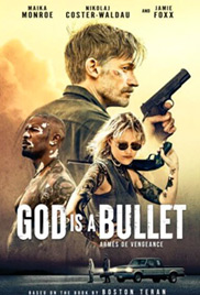 God Is a Bullet