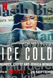 Ice Cold: Murder, Coffee and Jessica Wongso