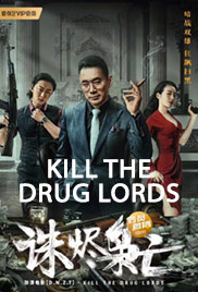 Kill the Drug Lords