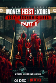 Money Heist: Korea - Joint Economic Area