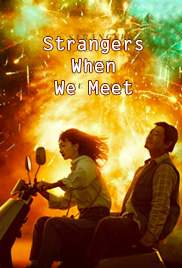 Strangers When We Meet