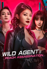 Wild Agent 2: Peach Assassination