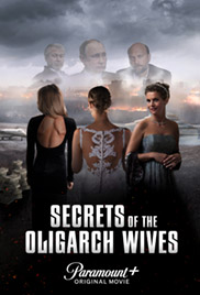 Secrets of the Oligarch Wives